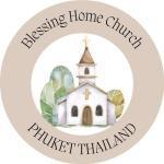Blessing Home Church Moriah Phuket Thailand